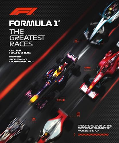 Formula 1: The Greatest Races: The Official Story of the Most Iconic Grand Prix Moments in F1 - Hardcover-0